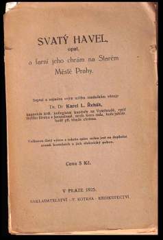 Svatý Havel, opat, a farní jeho chrám na Starém Městě Prahy
