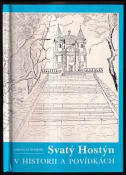 Jaroslav Pospíšil: Svatý Hostýn v historii a povídkách