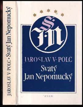 Jaroslav V Polc: Svatý Jan Nepomucký