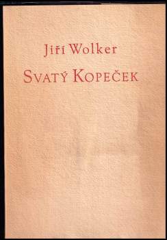 Jiří Wolker: Svatý Kopeček