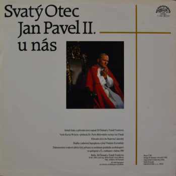 Svatý Otec Jan Pavel II. U Nás