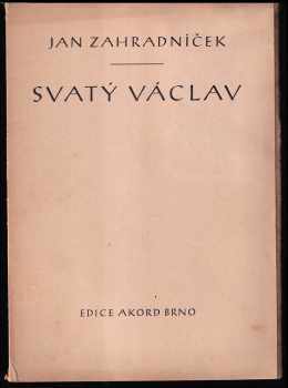 Jan Zahradníček: Svatý Václav