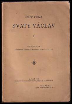 Josef Pekař: Svatý Václav