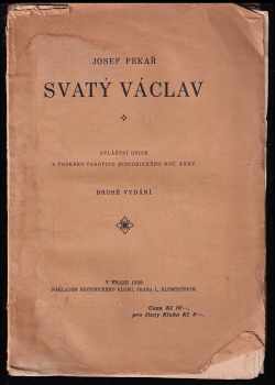 Josef Pekař: Svatý Václav - (psáno pro Sborník Svatováclavský)