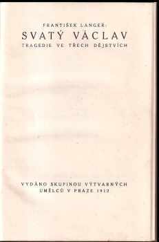 František Langer: Svatý Václav - tragedie ve třech dějstvích