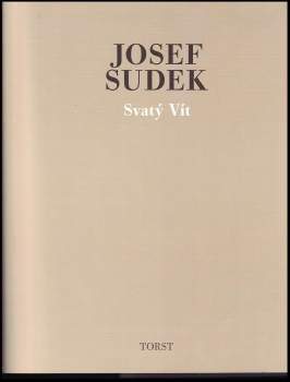 Josef Sudek: Svatý Vít