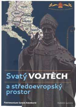 Svatý Vojtěch a středoevropský prostor