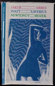 Svatý Xaverius ; Newtonův mozek