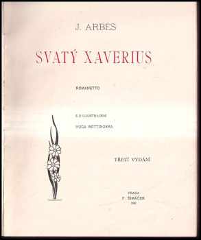 Jakub Arbes: Svatý Xaverius - romanetto