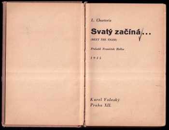 Leslie Charteris: Svatý začíná : (Meet the Tiger)