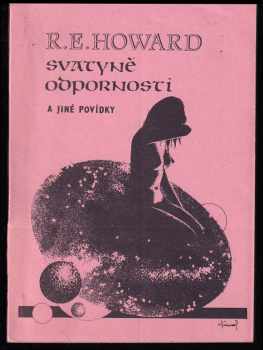 Svatyně odpornosti a jiné povídky - Robert Ervin Howard (1990, Laser) - ID: 494663