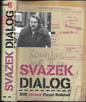 Pavel Kohout: Svazek Dialog