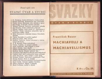 Kamil Bednář: Svazky úvah a studií, 21 - 30 : Naše mládež a naše školy + Trojí učení o společnosti v Číně + Slovo k mladým + Názory o hrdinství v životě společenském + Národní myšlení Nerudovo + Dějiny a hodnoty + Antika a dnešek + České družstevnictví + Machiavelli a machiavellismus + Doba Jiřího z Poděbrad
