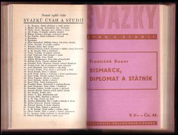 Albert Pražák: Svazky úvah a studií, 41 - 50 : Česká hudba v českém filmu + Vlast a národ v českém písemnictví + České malířství let devadesátých + Člověk v mladé poesii + Poznámky k českému historismu + Bismarck, diplomat a státník + O české podnikavosti + O nové hospodářské myšlení + Nová renaissance + Jazyková norma a jazyková kultura