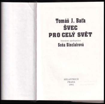 Tomáš Baťa: Švec pro celý svět