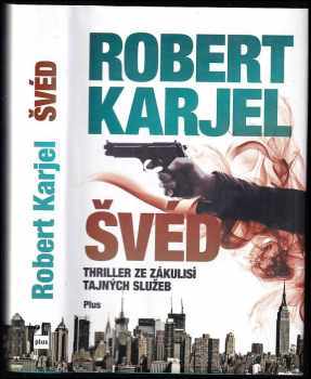 Robert Karjel: Švéd