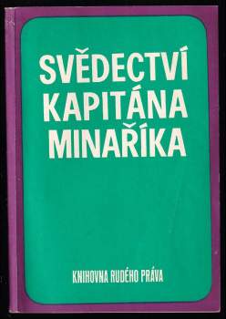 Svědectví kapitána Minaříka