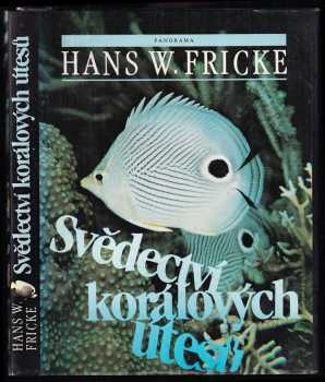 Svědectví korálových útesů - Hans W Fricke (1987, Panorama) - ID: 436693