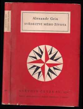 Aleksandr Stepanovič Grin: Svědectví mého života