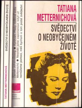 Tatiana Metternich: Svědectví o neobyčejném životě