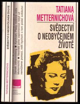 Tatiana Metternich: Svědectví o neobyčejném životě