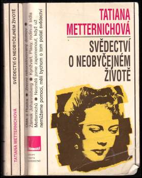 Tatiana Metternich: Svědectví o neobyčejném životě