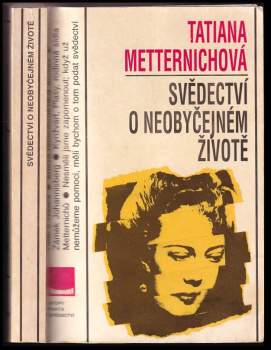 Tatiana Metternich: Svědectví o neobyčejném životě