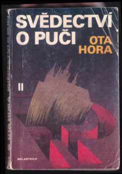 Ota Hora: Svědectví o puči