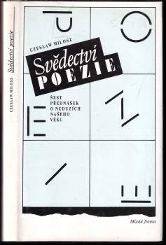 Czesław Miłosz: Svědectví poezie