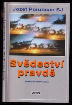 Jozef Porubčan: Svědectví pravdě