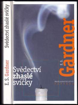 Erle Stanley Gardner: Svědectví zhaslé svíčky
