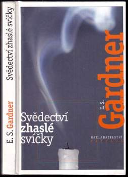 Erle Stanley Gardner: Svědectví zhaslé svíčky