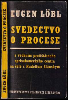 Vladimír Clementis: Svedectvo o procese