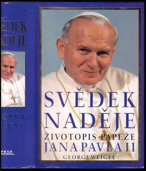 George Weigel: Svědek naděje