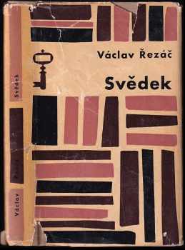 Svědek - Václav Řezáč (1964, Československý spisovatel) - ID: 145568