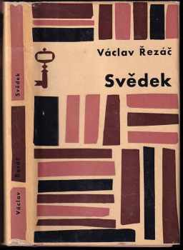 Václav Řezáč: Svědek