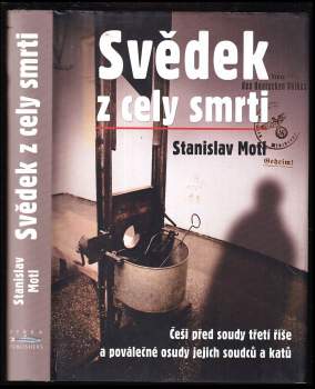 Stanislav Motl: Svědek z cely smrti
