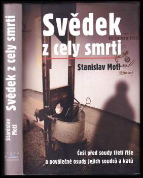 Stanislav Motl: Svědek z cely smrti