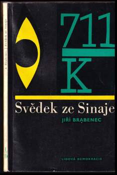 Jiří Brabenec: Svědek ze Sinaje