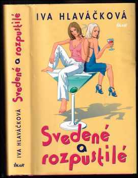 Svedené a rozpustilé