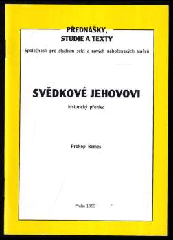 Svědkové Jehovovi : historický přehled