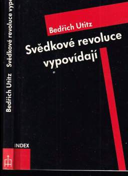 Bedřich Utitz: Svědkové revoluce