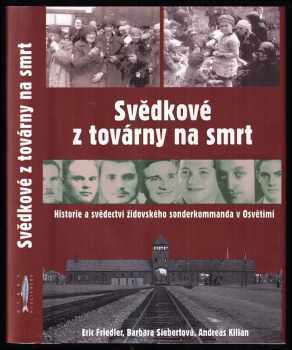 Svědkové z továrny na smrt