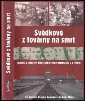 Svědkové z továrny na smrt