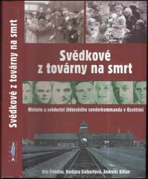 Svědkové z továrny na smrt