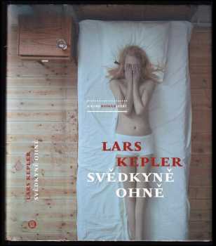 Svědkyně ohně - Lars Kepler (2012, Host) - ID: 754466