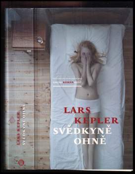 Lars Kepler: Svědkyně ohně
