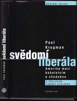 Paul R Krugman: Svědomí liberála
