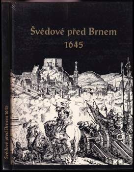 Švédové před Brnem 1645