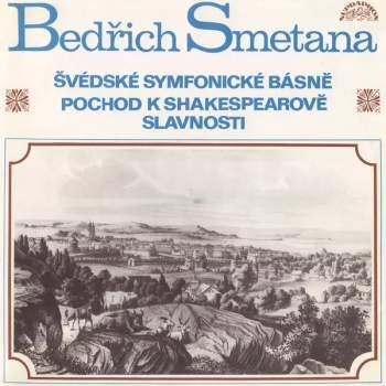 Švédské Symfonické Básně / Pochod K Shakespearově Slavnosti